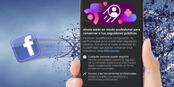 Modo Profesional en Facebook qué es y cómo activarlo o quitarlo Modo Profesional en Facebook qué es y cómo activarlo o quitarlo